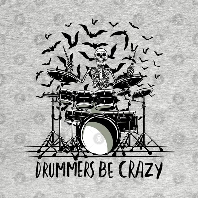 Drummers Be Crazy by GasparArts